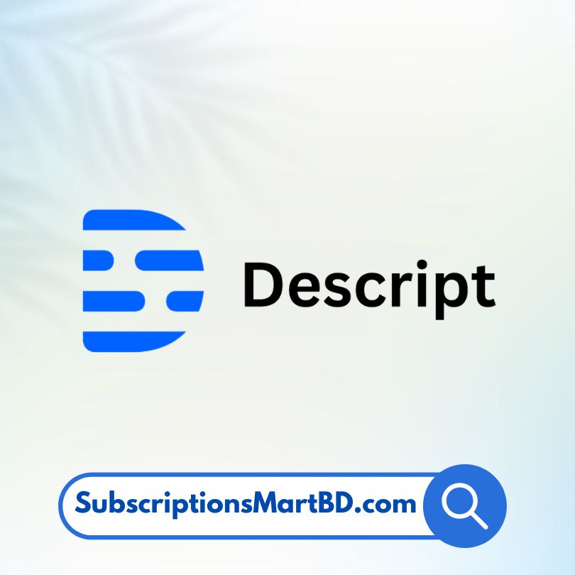 Descript - The Ultimate Video & Audio Editing Tool in Bangladesh