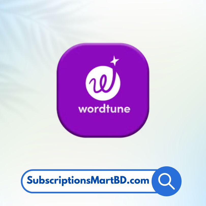 Wordtune - Your Writing Assistant in Bangladesh
