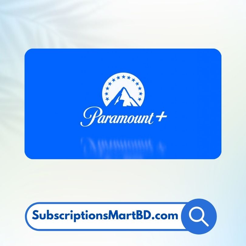 Paramount Plus Subscription - Stream Movies, TV Shows & Live Sports in Bangladesh